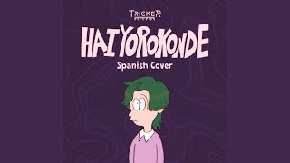 Hai Yorokonde Spanish Cover [upl. by Buckingham746]