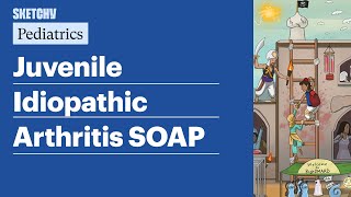 Juvenile Idiopathic Arthritis SOAP Pediatrics  Sketchy Medical [upl. by Rufina]