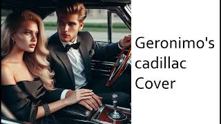 Geronimos cadillac  Cover [upl. by Goldstein]