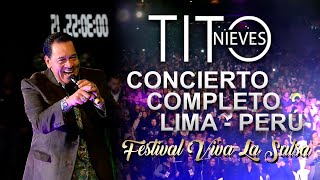 TITO NIEVES CONCIERTO COMPLETO  FESTIVAL VIVA LA SALSA LIMA  PERÚ 2019 [upl. by Ynalem]