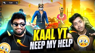 KAAL YT ने गंदा फसाया 🤢 KAAL YT NEED MY HELP KALAMLIVE222 [upl. by Lerak]