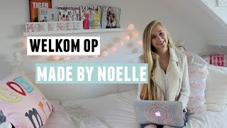 WELKOM OP MADE BY NOELLE ELKE WEEK EEN DIY VIDEO ♡MADEBYNoelle [upl. by Thamora]