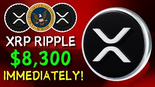 RIPPLE XRP  US SEC PROPOSED SETTLEMENT WITH RIPPLE CEO XRP VALUE TO 8300 IMMEDIATELY [upl. by Alilad]