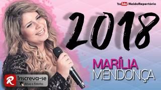 Marília Mendonça  NOVO CD 2018  Músicas Novas [upl. by Sane239]