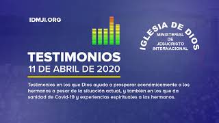 Testimonios 11 de abril de 2020  IDMJI  Iglesia de Dios Ministerial de Jesucristo Internacional [upl. by Aninaj]