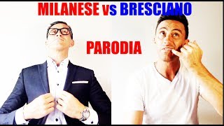 PARODIA MILANESE vs BRESCIANO [upl. by Haliak]