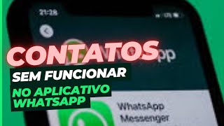 PORQUÃŠ A PERMISSÃƒO DOS CONTATOS NÃƒO FUNCIONAM E COMO ATIVAR NO APLICATIVO WHATSAPP [upl. by Hegarty]