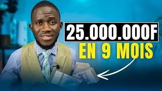 Voici 5 Business SÛRS Pour Faire 25 Millions en 9 Mois [upl. by Zach228]