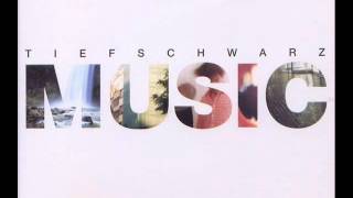 Tiefschwarz  Original Music 1999 [upl. by Eelaras]