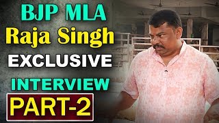 BJP MLA T Raja Singh Lodh Exclusive Interview  Part 2 [upl. by Ailehc]