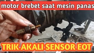 cara akali sensor eot motor injeksibrebet saat panastrick the EOT sensor of an injection motorbike [upl. by Forkey]