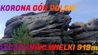 SZCZELINIEC WIELKI 919m KORONA GÓR POLSKI [upl. by Langan]