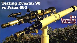 Testing Skywatcher Evostar 90 Against Prinz Optics 762mm Model 660 Refractor Telescopes [upl. by Caraviello]