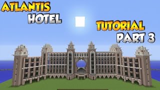 Minecraft Atlantis The Palm Hotel Tutorial Part 3 [upl. by Iz]