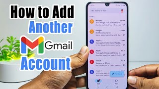 How To Add Another Gmail Account In Android  Sign In Gmail Account [upl. by Lienad429]