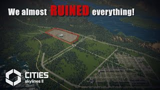 We almost made a BIG mistake  Cities Skylines 2 [upl. by Nreval]