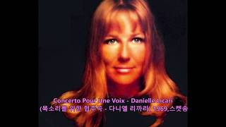 Concerto Pour Une Voix  Danielle Licari 목소리를 위한 협주곡  다니엘 리까리 1969스켓송 [upl. by Etakyram754]