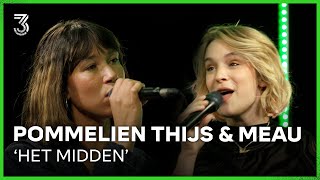 Pommelien Thijs en Meau live met ‘Het Midden’  3FM Live Box  NPO 3FM [upl. by Htnamas550]