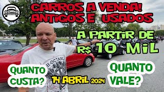 CARROS A VENDA ANTIGOS E USADOS A PARTIR DE R 1000000 14 04 2024 [upl. by Curley]