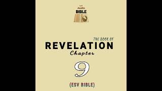 Revelation 9  ESV BIBLE [upl. by Madelaine]