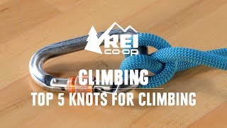 Best Knots for Climbing—The 5 Knots Every Climber Should Know  REI [upl. by Lila]