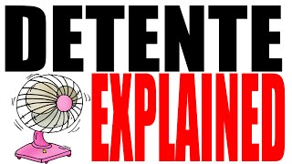 Detente Explained US History Review [upl. by Eirac]