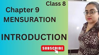 Chapter  9 MENSURATION  Introduction  Class 8  New Book [upl. by Ayekel]