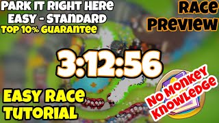 Park It Right Here  Bloons TD 6 BTD6 Easy Race Tutorial Mobile Friendly No MK [upl. by Amalbena251]