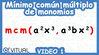 ☑️ Mínimo Común Múltiplo de Monomios  Video 1 [upl. by Iniffit64]