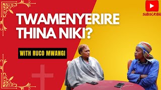 TWAMENYERIRE THINA NIKI  RUCO MWANGI [upl. by Maitilde]