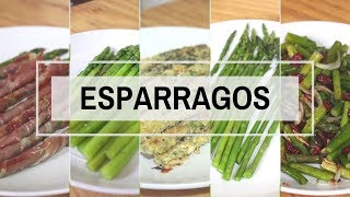 5 FORMAS DE COCINAR ESPARRAGOS  ALE DE NAVA [upl. by Ylra]