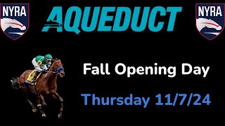 Aqueduct Thursday 117 Selections  Fall Opening Day Card [upl. by Shu]