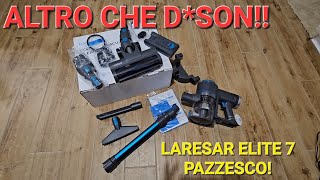 MEGLIO DI DYSON E FOLLETTO Test aspirapolvere ciclonico senza fili a batteria LARESAR ELITE 7 [upl. by Assirac]