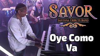 Oye Como Va Live Video Clip  Savor Santana Tribute Band [upl. by Otrebtuc]