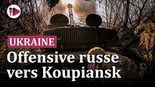 Larmée russe intensifie son offensive vers Koupiansk dans le nordest ukrainien [upl. by Presley801]