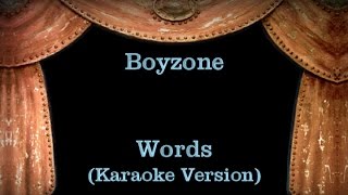 Boyzone  Words  Lyrics Karaoke Version [upl. by Azal]