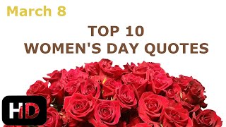 Top 10 Womens Day Quotes Messages [upl. by Nirrep12]