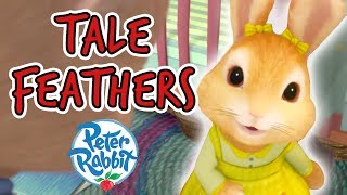 Peter Rabbit  Tale Feathers  30 minutes  Tales with Peter Rabbit [upl. by Skylar]