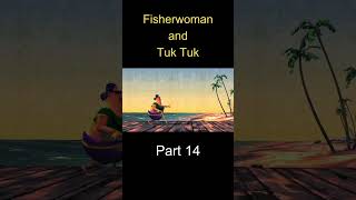 Fisherwoman and Tuk Tuk Part14 shorts viral [upl. by Hein736]