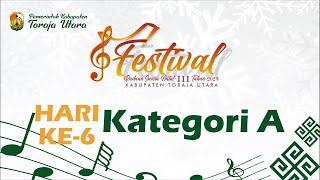 🔴HARIKE6 LIVE  KATEGORI A  FESTIVAL PADUAN SUARA NATAL III KAB TORAJA UTARA  16122023 [upl. by Names912]