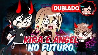 KIRA e ANGEL No FUTURO DUBLADO Mini Filme  Gacha Club [upl. by Easton843]