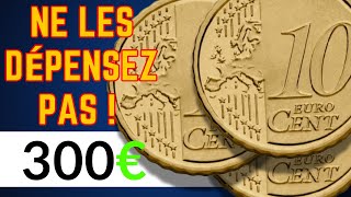 ne Dépensez pas ces pièces de 10 centimes qui peuvent vous rapporter 300€ [upl. by Joseph20]