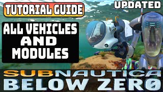 ALL VEHICLES AND MODULES in subnautica below zero [upl. by Nidak874]