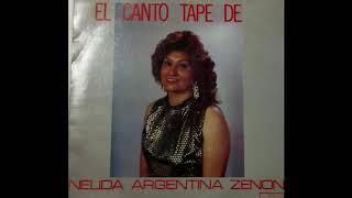 Don Pilar Chamamé de Nélida Argentina Zenón Vinilo quotEl Canto Tape de Nélida Argentina Zenón [upl. by Grannia]