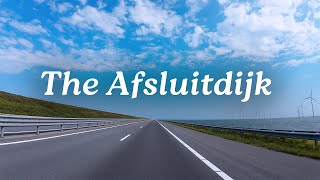 4K Drive  ACROSS THE SEA  The Afsluitdijk [upl. by Asylla804]