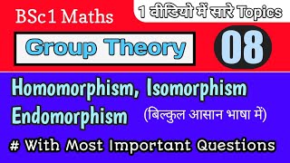 Homomorphism And Isomorphism With Important Questions  Group theory BSc 1st Year Maths [upl. by Astra]