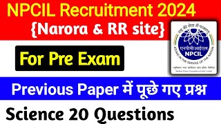 NPCIL science Question 2024  NPCIL NARORA science Question  NPCIL RAWATBHATA science Question [upl. by Eilrebma431]