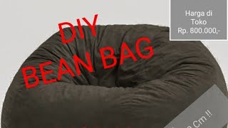 DIY BIG BEAN BAG LOW BUDGET ONLY Rp150K [upl. by Agni54]