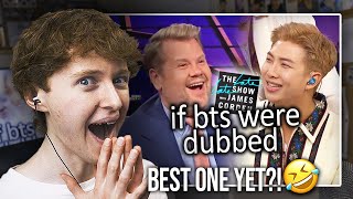 BEST ONE YET if bts on james corden was dubbed  Reaction [upl. by Wiseman]