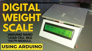 Arduino Digital Weighing Scale with HX711 Load Cell Module  Arduino Nano  Load Cell 5Kg [upl. by Milissent]